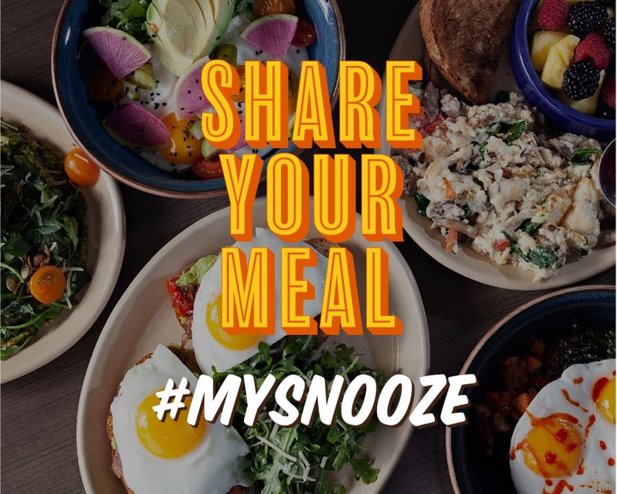 Share Your Meal Using Hashtag MYSNOOZE